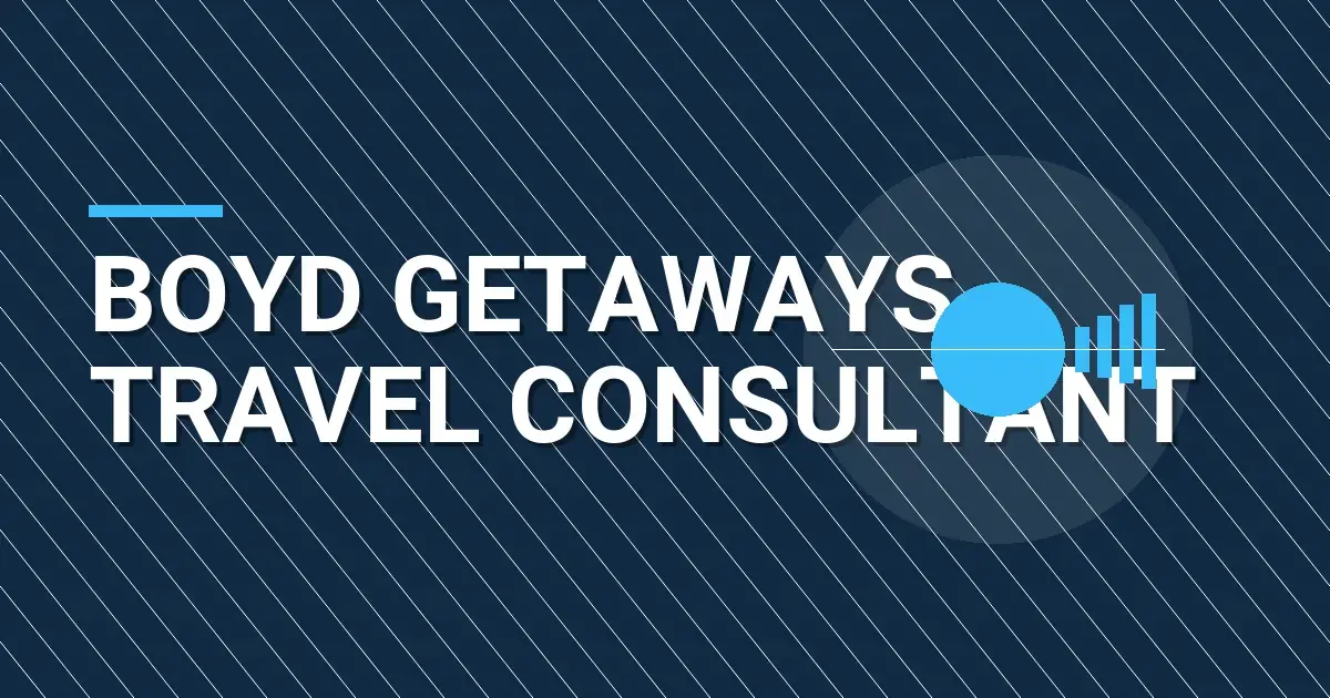 Boyd Getaways Travel Consultant