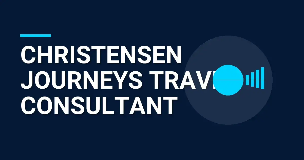 Christensen Journeys Travel Consultant