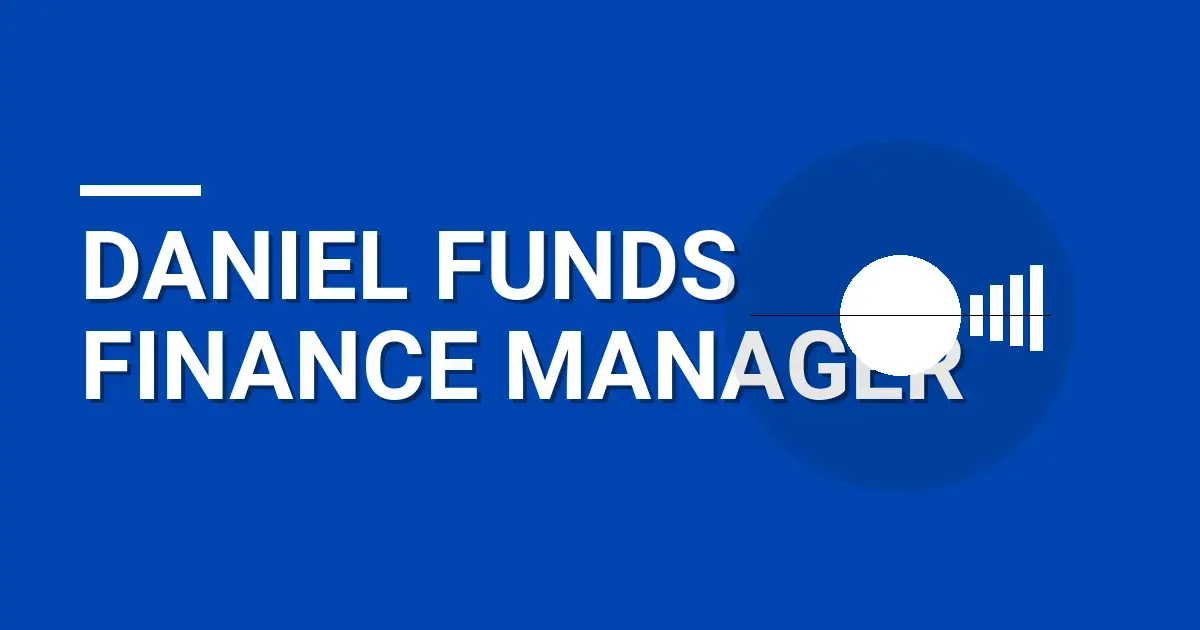 Daniel Funds Finance Manager