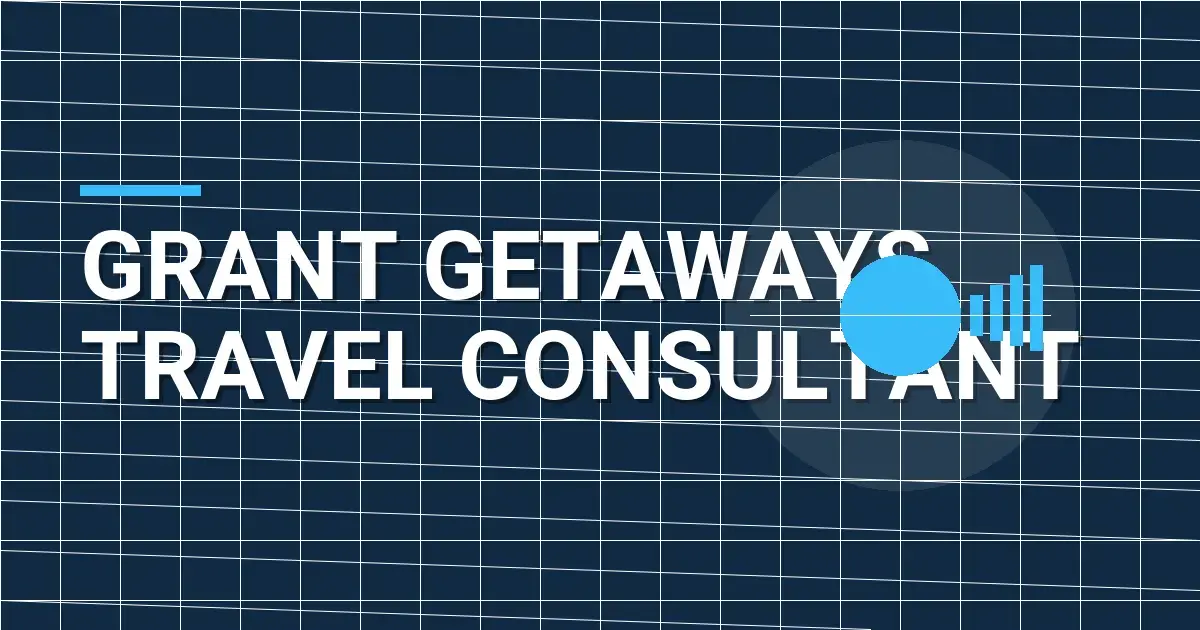 Grant Getaways Travel Consultant
