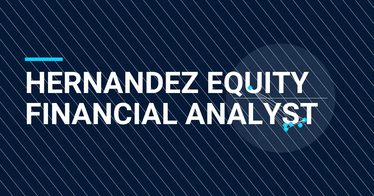 Hernandez Equity Financial Analyst