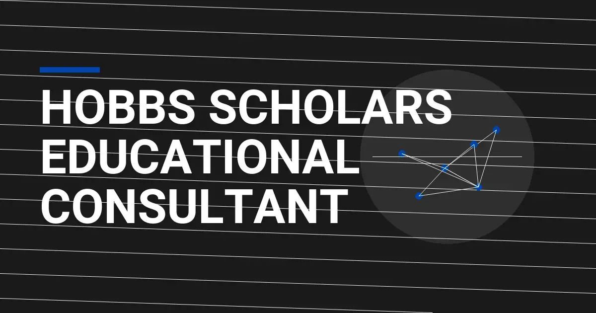 Hobbs Scholars Educational Consultant