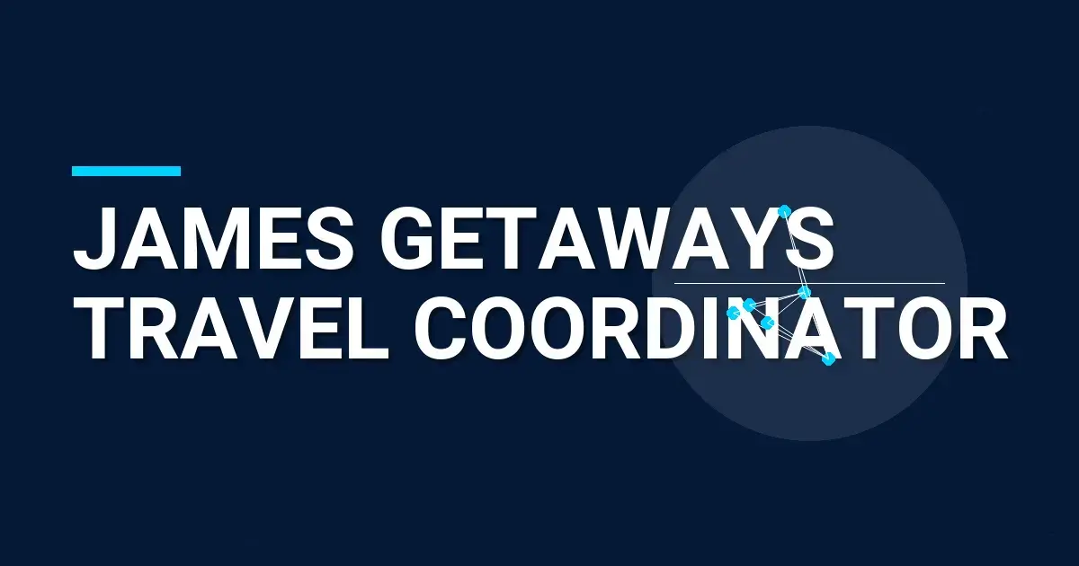 James Getaways Travel Coordinator