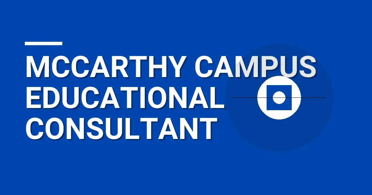 Mccarthy Campus Educational Consultant