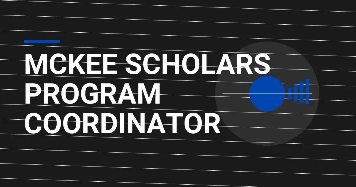 Mckee Scholars Program Coordinator