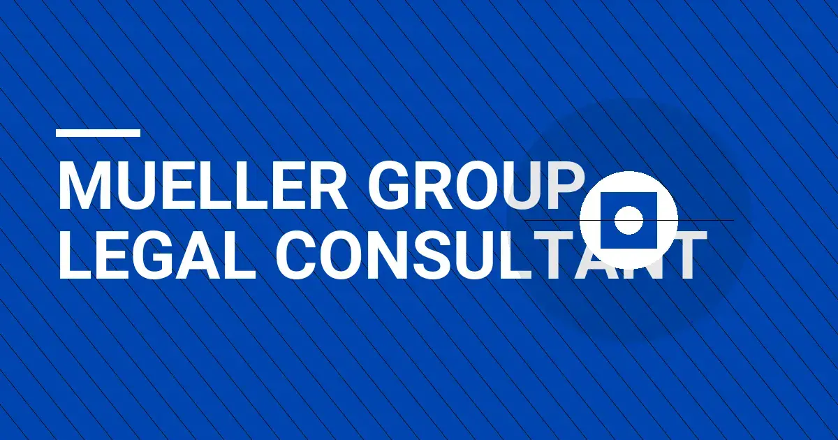Mueller Group Legal Consultant