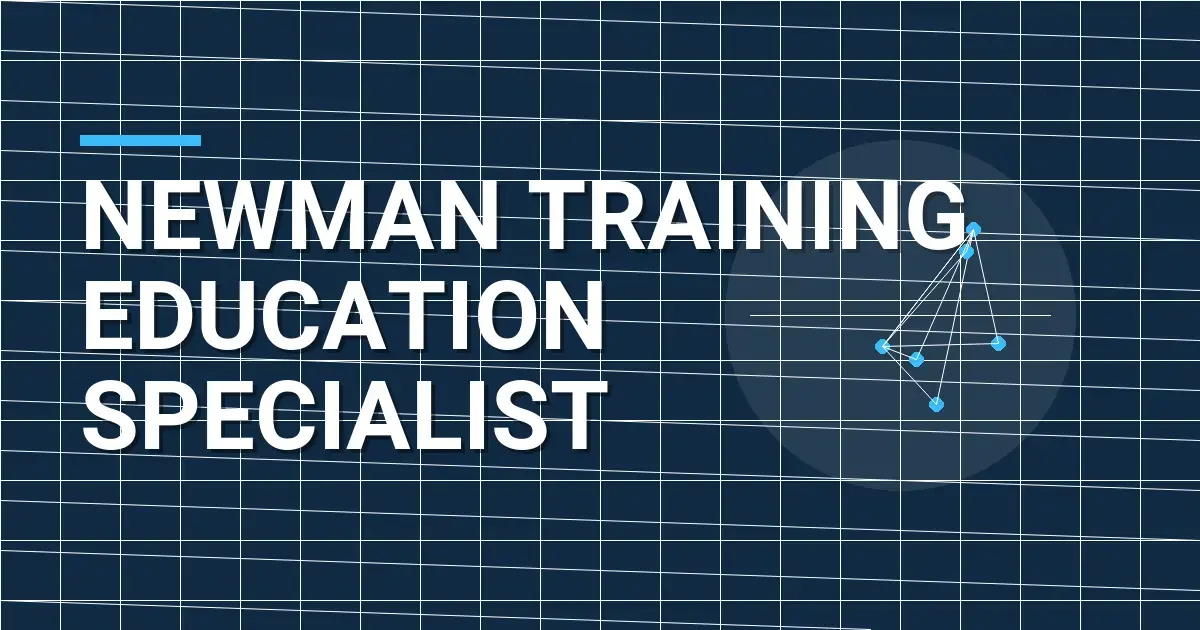 Newman Training Education Specialist