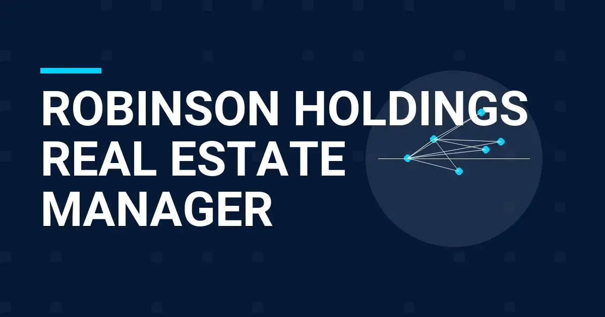 Robinson Holdings Real Estate Manager