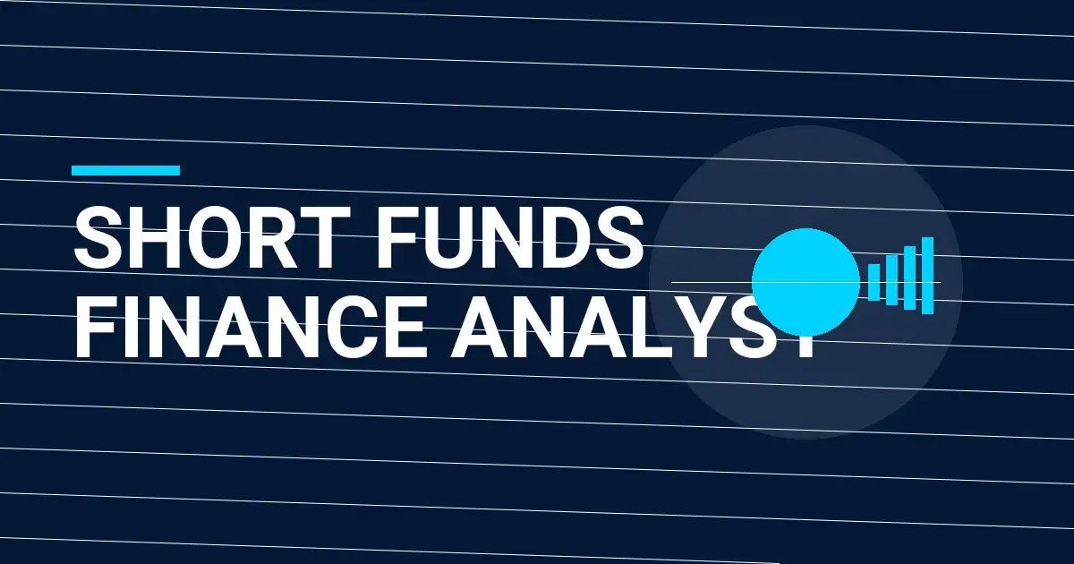 Short Funds Finance Analyst
