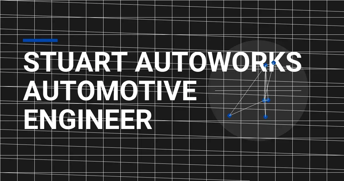Stuart AutoWorks Automotive Engineer
