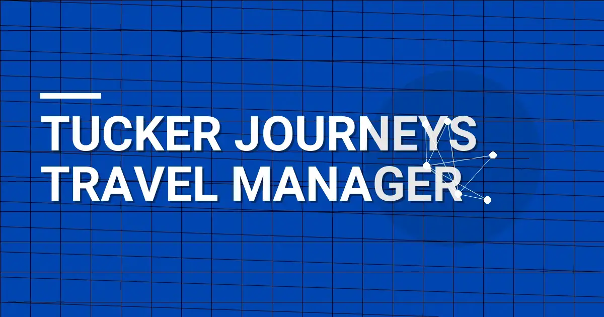 Tucker Journeys Travel Manager