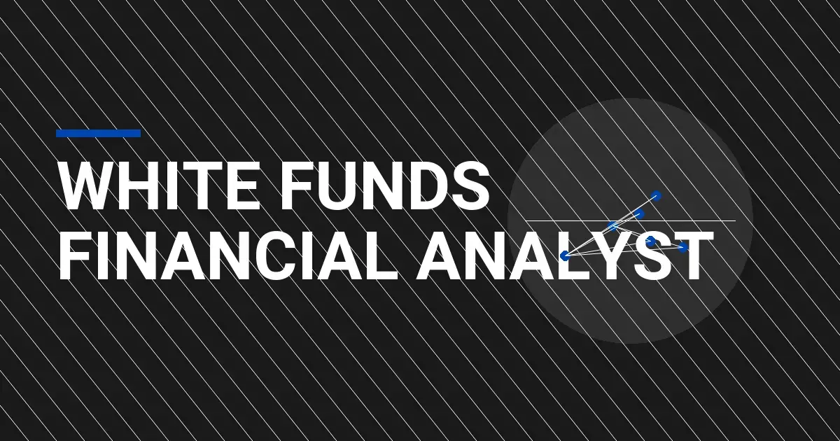 White Funds Financial Analyst