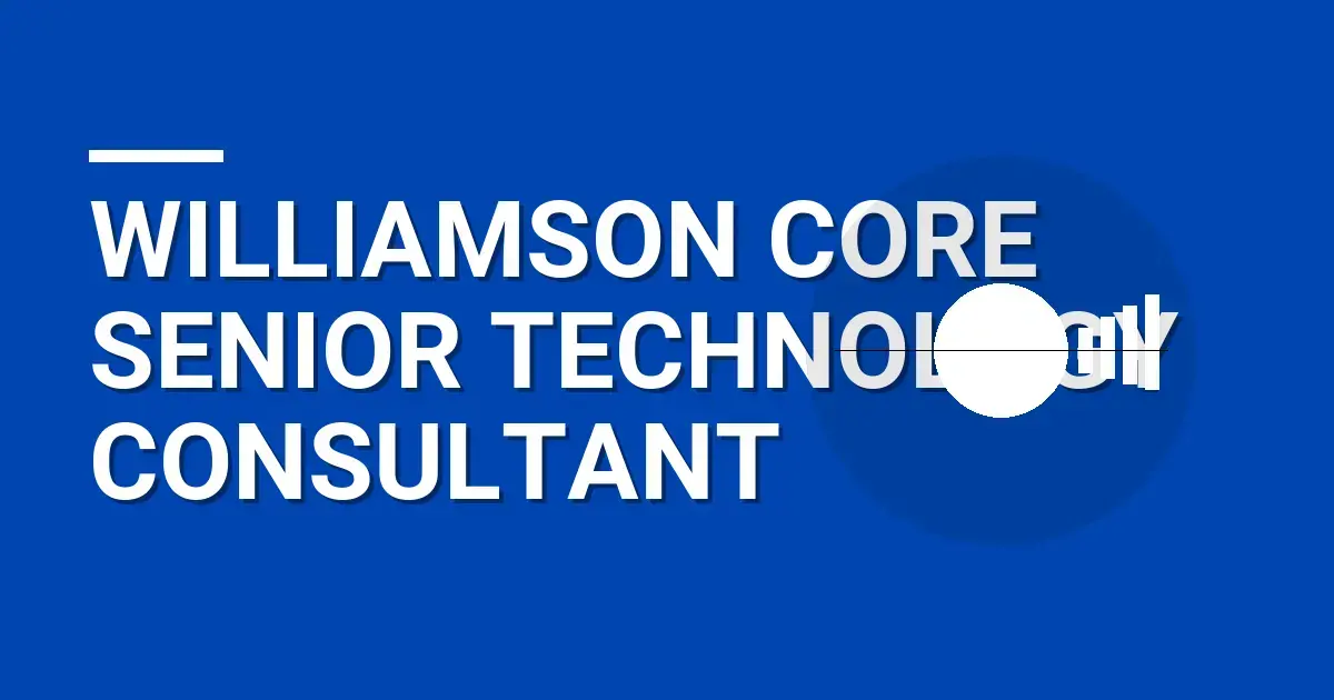 Williamson Core Senior Technology Consultant